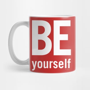 Be Yourself Mug